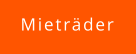 Mieträder